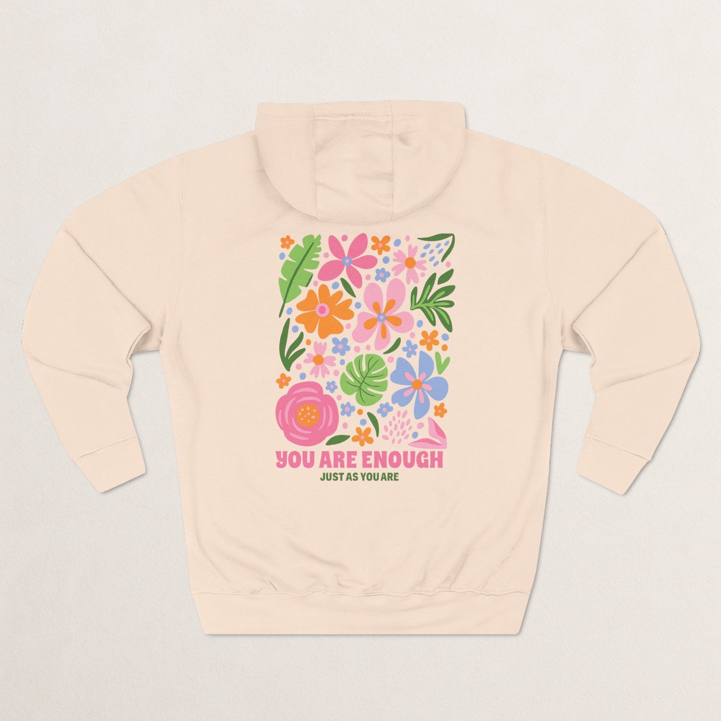 You Are Enough Floral Hoodie | Inspirational Fleece Hoodie | Self-Love Gift | Cozy Sweatshirt | Empowerment Apparel | Positive Vibes