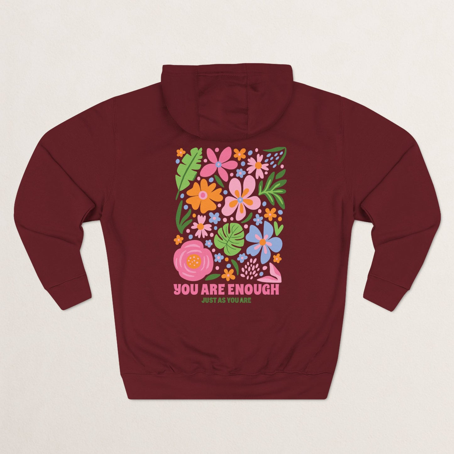 You Are Enough Floral Hoodie | Inspirational Fleece Hoodie | Self-Love Gift | Cozy Sweatshirt | Empowerment Apparel | Positive Vibes