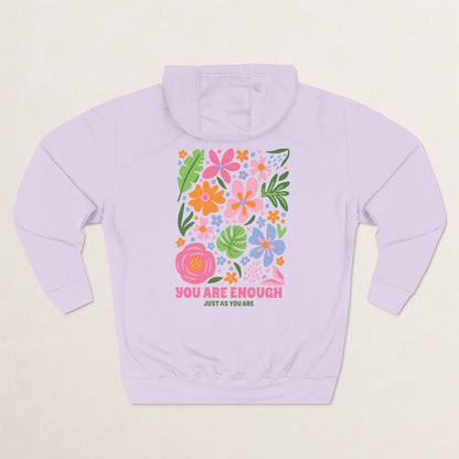You Are Enough Floral Hoodie | Inspirational Fleece Hoodie | Self-Love Gift | Cozy Sweatshirt | Empowerment Apparel | Positive Vibes