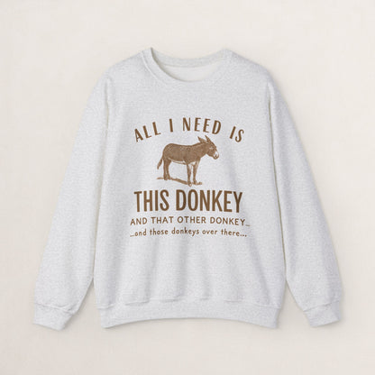 All I Need Is This Donkey Crewneck Sweatshirt, Funny Animal Sweatshirt, Gift for Donkey Lovers, Cozy Sweatshirt, Farm Animal Apparel, [...]