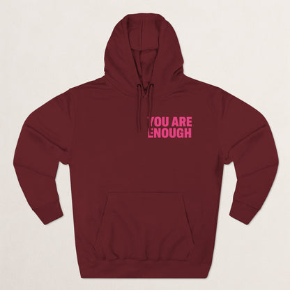 You Are Enough Floral Hoodie | Inspirational Fleece Hoodie | Self-Love Gift | Cozy Sweatshirt | Empowerment Apparel | Positive Vibes