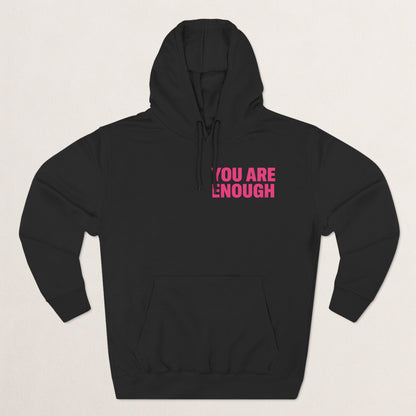 You Are Enough Floral Hoodie | Inspirational Fleece Hoodie | Self-Love Gift | Cozy Sweatshirt | Empowerment Apparel | Positive Vibes